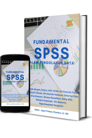 Fundamental SPSS Dalam Pengolahan Data