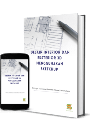 Desain Interior Dan Eksterior 3D Menggunakan Sketchup