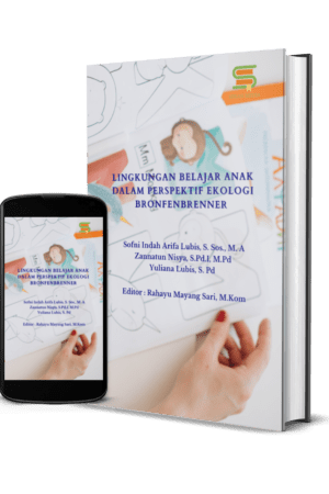 Lingkungan Belajar Anak Dalam Perspektif Ekologi Bronfenbrenner