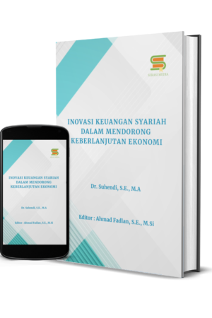 Inovasi Keuangan Syariah dalam Mendorong Keberlanjutan Ekonomi