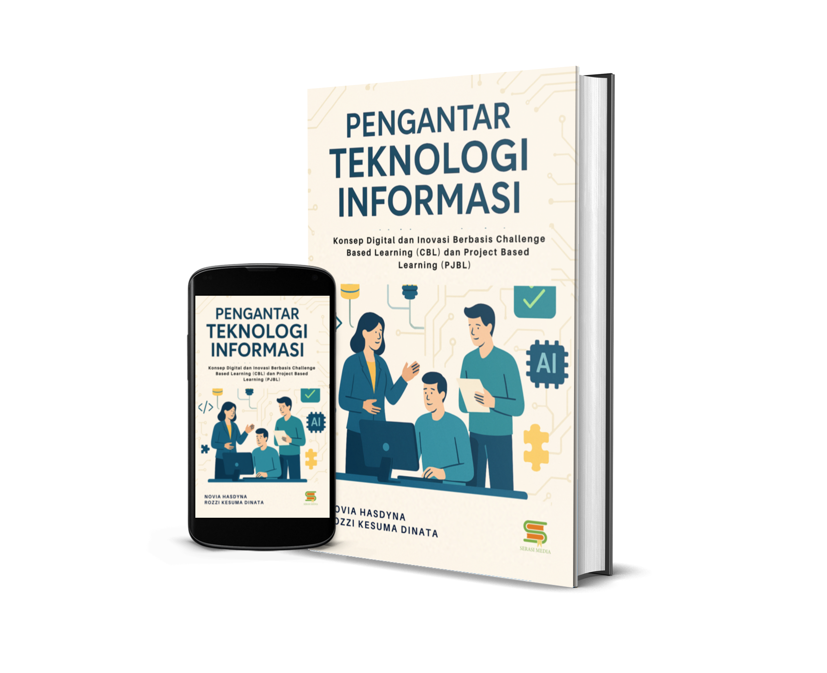 Pengantar Teknologi Informasi: Konsep Digital dan Inovasi Berbasis Challenge Based Learning (CBL) dan Project Based Learning (PJBL)