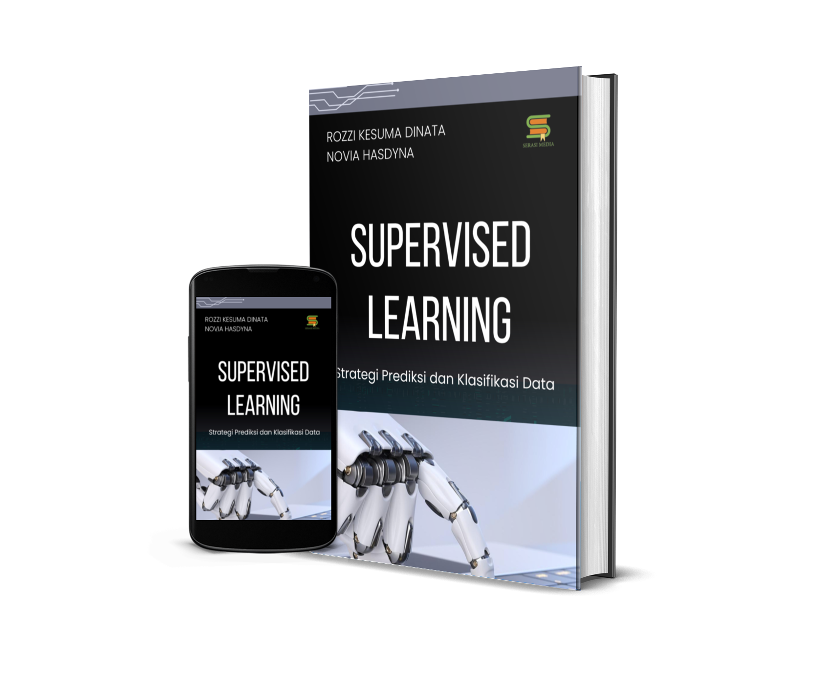 SUPERVISED LEARNING: Strategi Prediksi dan Klasifikasi Data