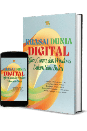 Kuasai Dunia Digital: Office, Canva, dan Windows Dalam Satu Buku