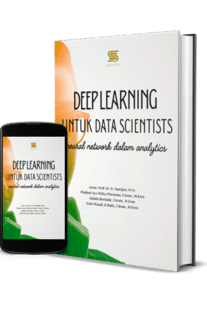 Deep Learning untuk Data Scientists: Neural Network dalam Analytics