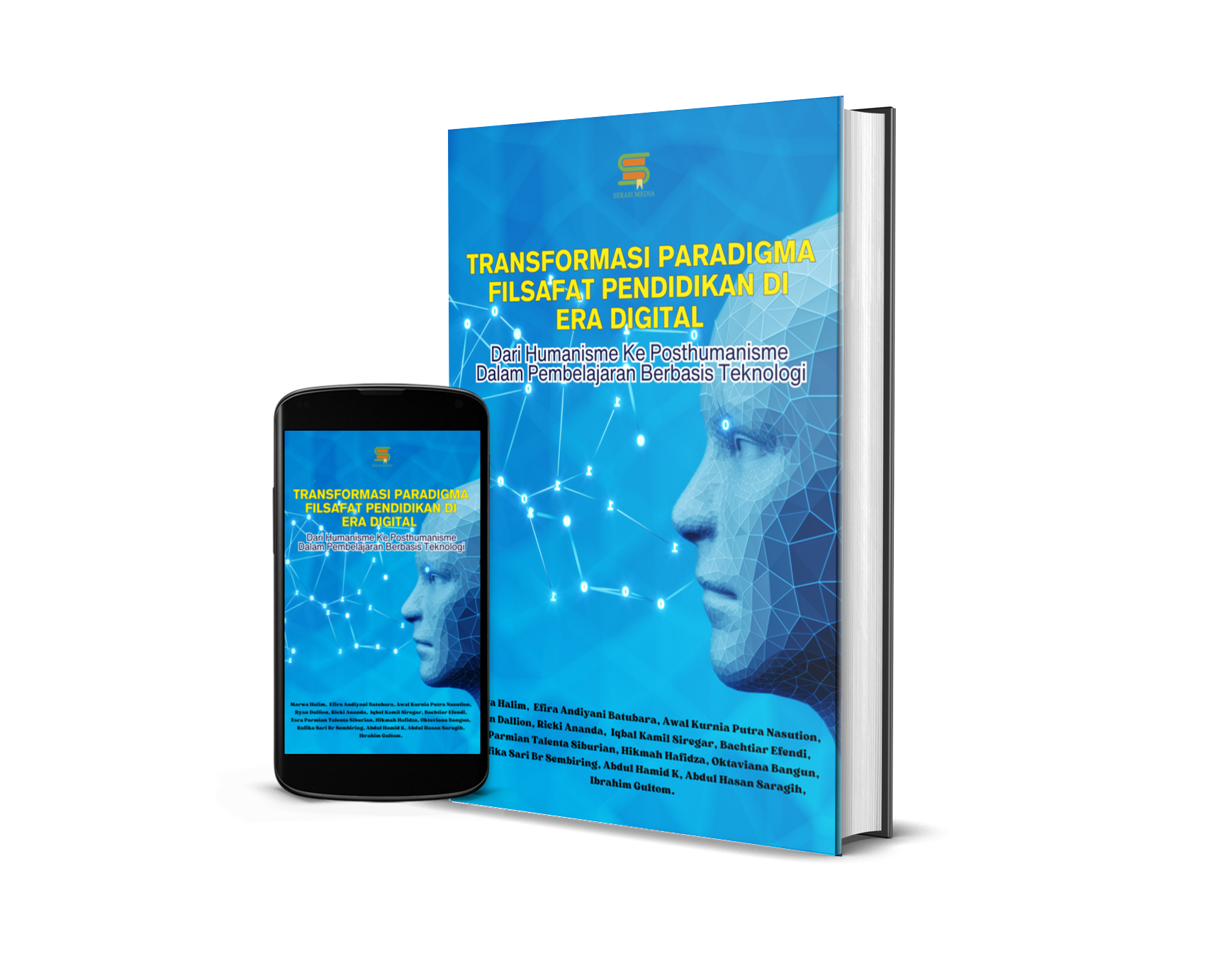 Transformasi Paradigma Filsafat Pendidikan di Era Digital: Dari Humanisme Ke Posthumanisme Dalam Pembelajaran Berbasis Teknologi