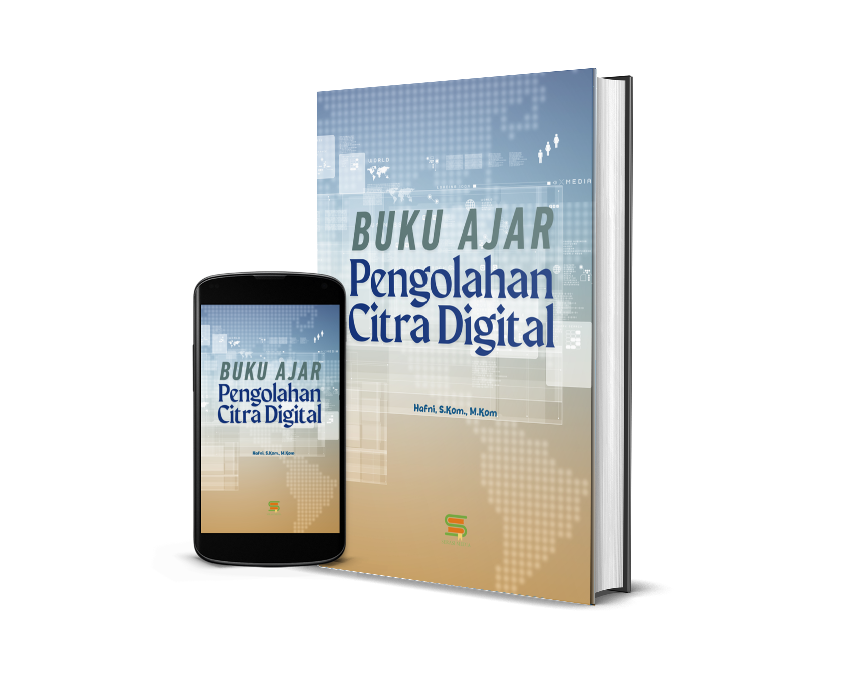Buku Ajar Pengolahan Citra Digital
