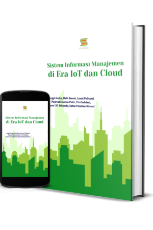 Sistem Informasi Manajemen di Era IoT dan Cloud