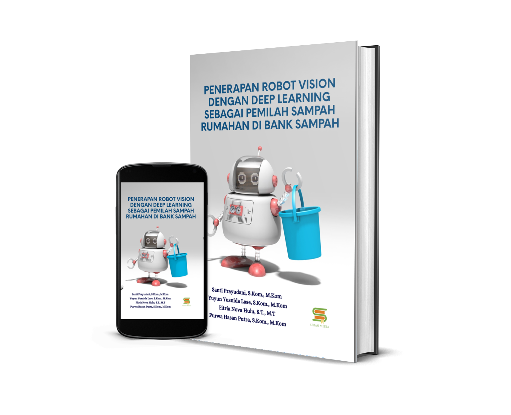 Penerapan Robot Vision dengan Deep Learning Sebagai Pemilah Sampah Rumahan di Bank Sampah