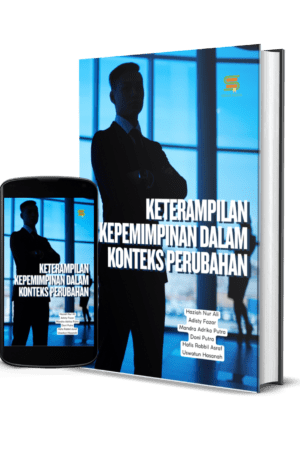 Keterampilan Kepemimpinan dalam Konteks Perubahan