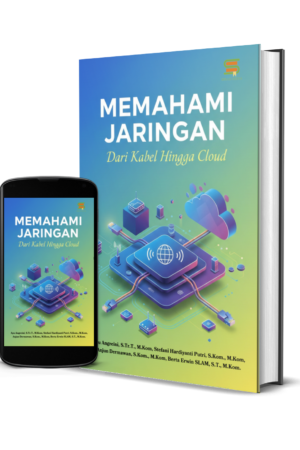 Memahami Jaringan: Dari Kabel Hingga Cloud