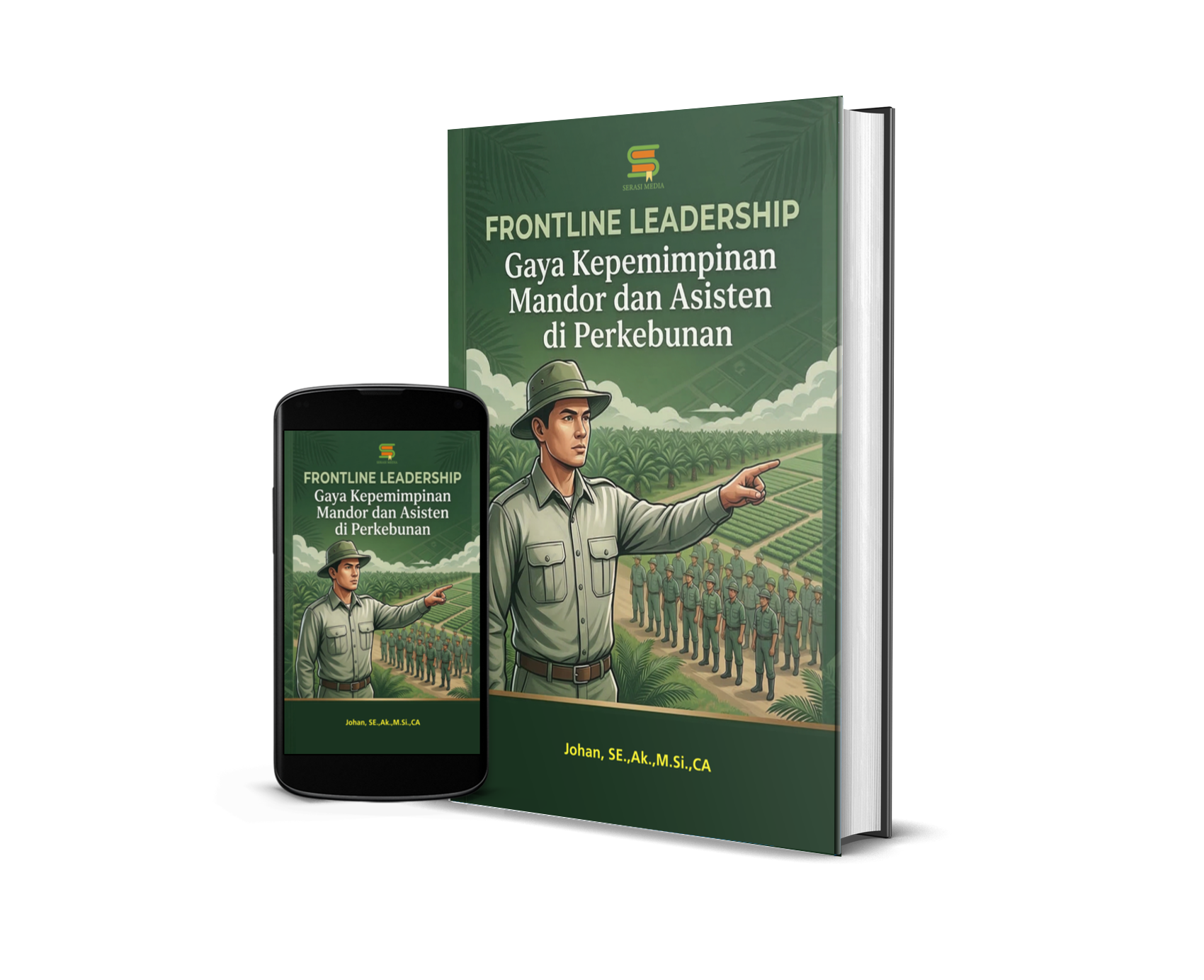 FRONTLINE LEADERSHIP: Gaya Kepemimpinan Mandor dan Asisten di Perkebunan