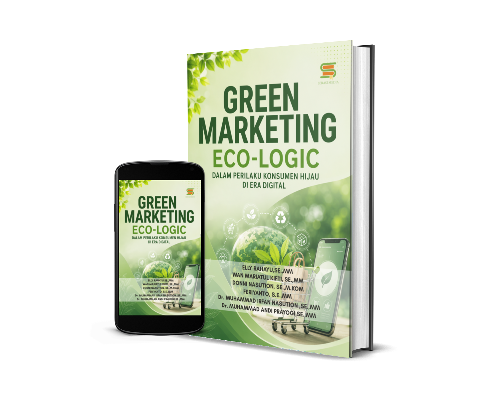 Green Marketing : Eco-Logic Dalam Perilaku Konsumen Hijau di Era Digital
