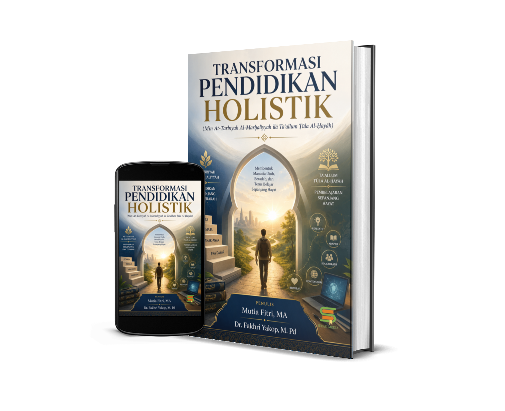 Transformasi Pendidikan Holistik (Min At-Tarbiyah Al-Marḥaliyyah ilā Ta‘allum Ṭūla Al-Ḥayāh)