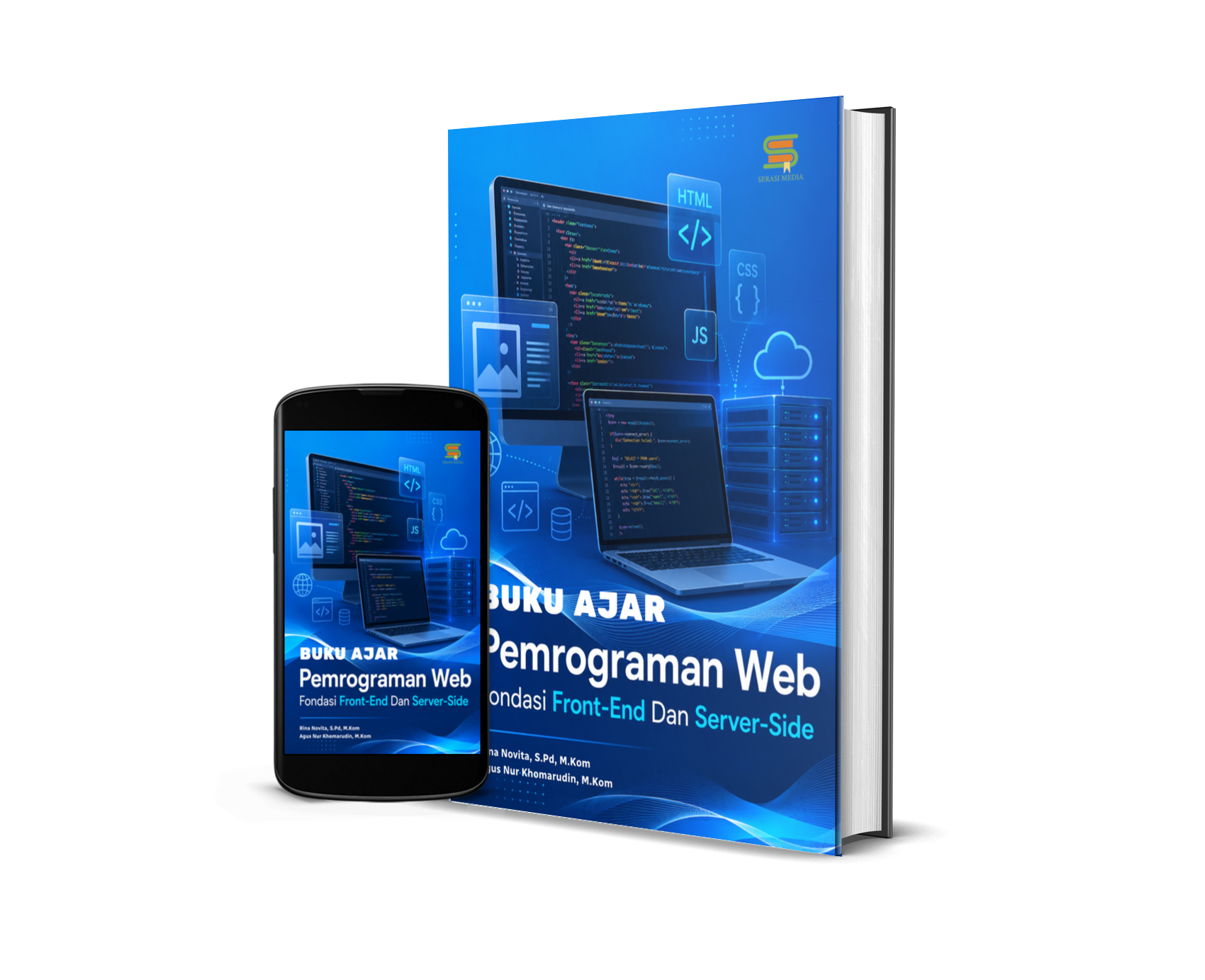 Buku Ajar Pemrograman Web: Fondasi Front-End Dan Server-Side