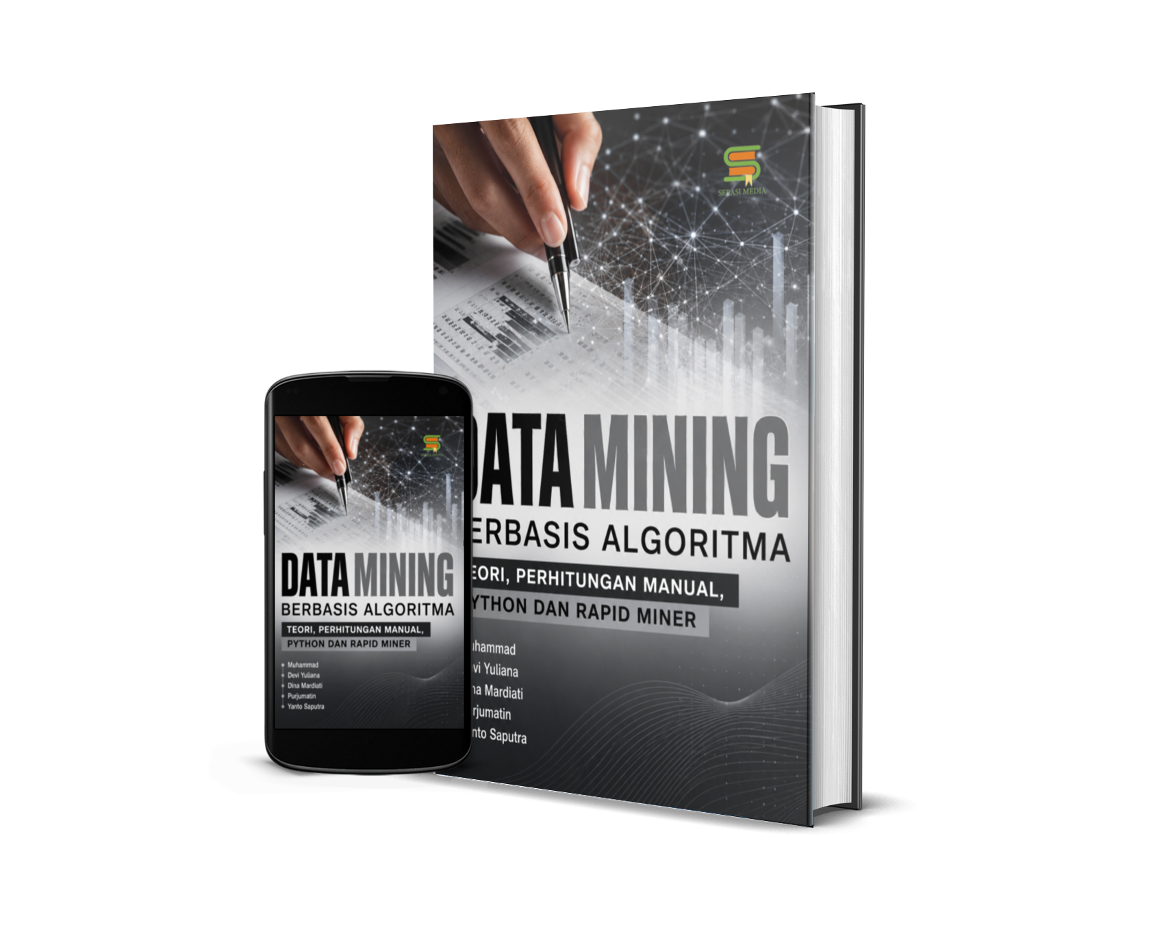 Data Mining Berbasis Algoritma : Teori, Perhitungan Manual, Python Dan Rapid Miner