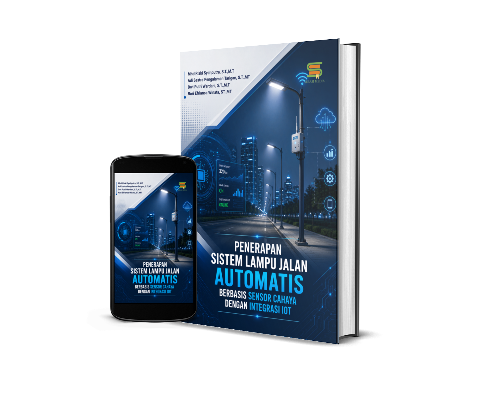 Penerapan Sistem Lampu Jalan Automatis Berbasis Sensor Cahaya Dengan Integrasi IoT