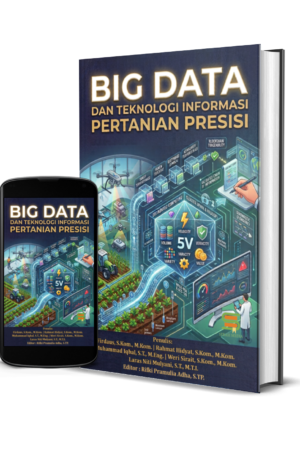 Big Data Dan Teknologi Informasi Pertanian Presisi