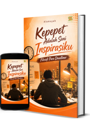 Kepepet Adalah Seni Inspirasiku: Filosofi Para Deadliner