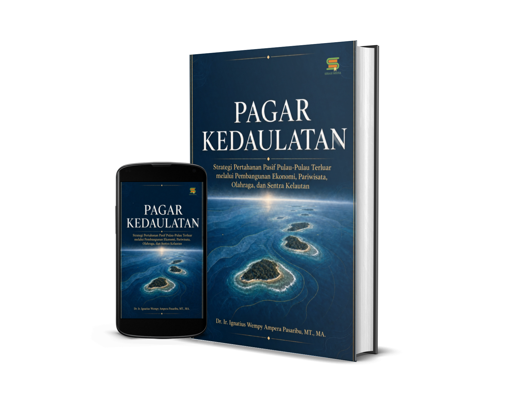 Pagar Kedaulatan Strategi Pertahanan Pasif Pulau-Pulau Terluar melalui Pembangunan Ekonomi, Pariwisata, Olahraga, dan Sentra Kelautan